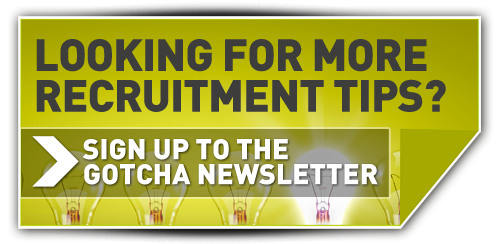 Gotcha Recruitment Newsletter